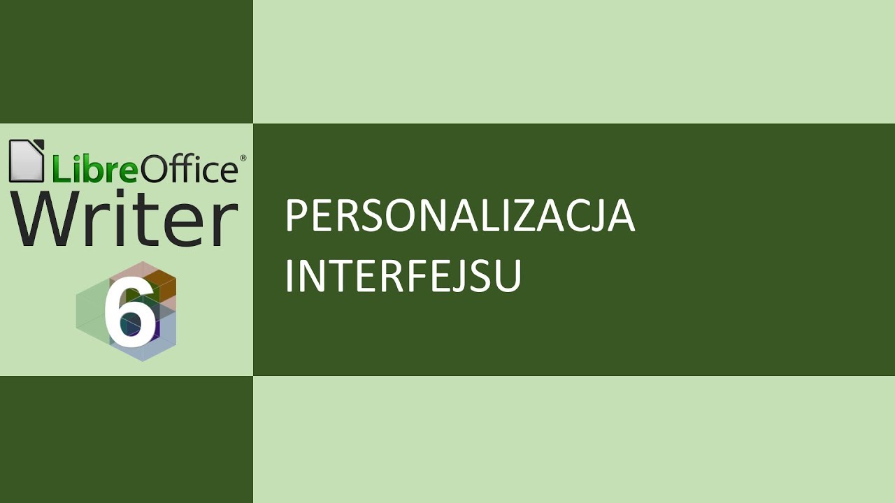 LibreOffice Writer 6: Personalizacja interfejsu