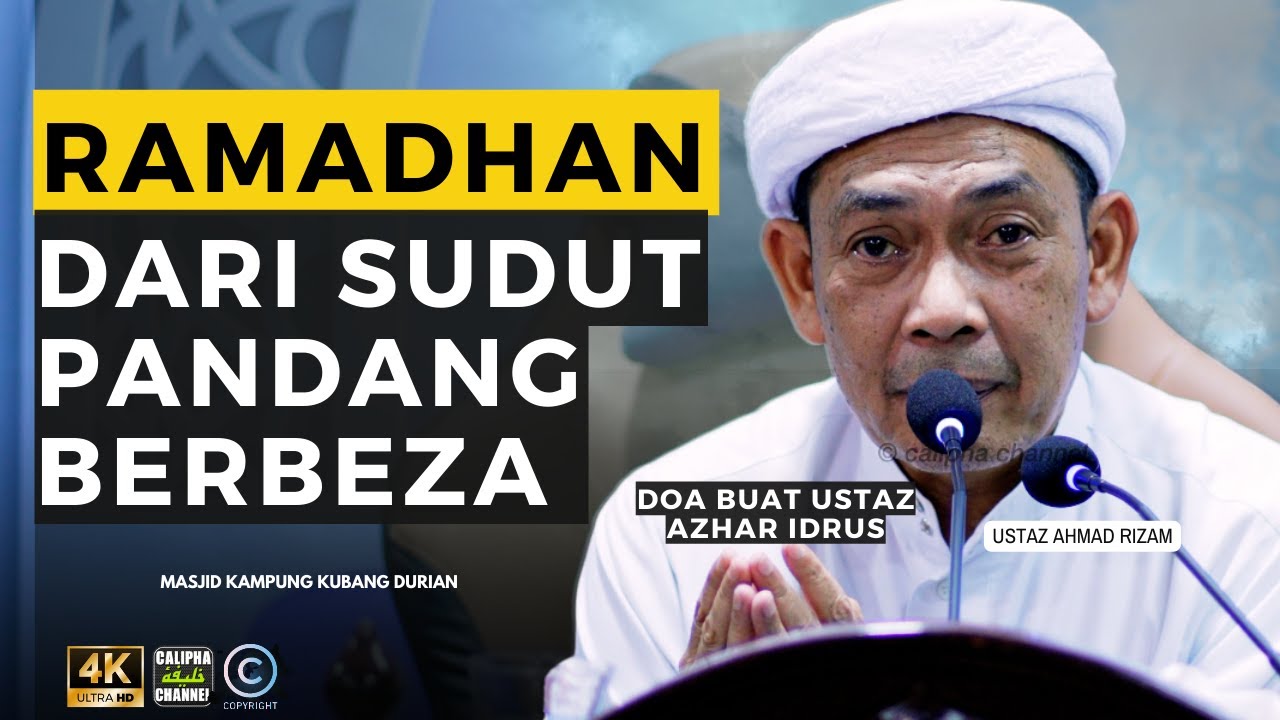USTAZ AHMAD RIZAM - MELIHAT RAMADHAN DARI SUDUT YANG LAIN