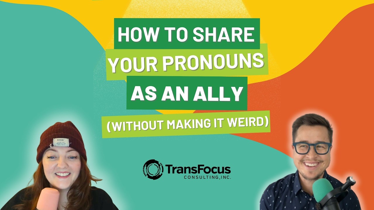 How to Share Your Pronouns as an Ally (Without Making It Weird)
