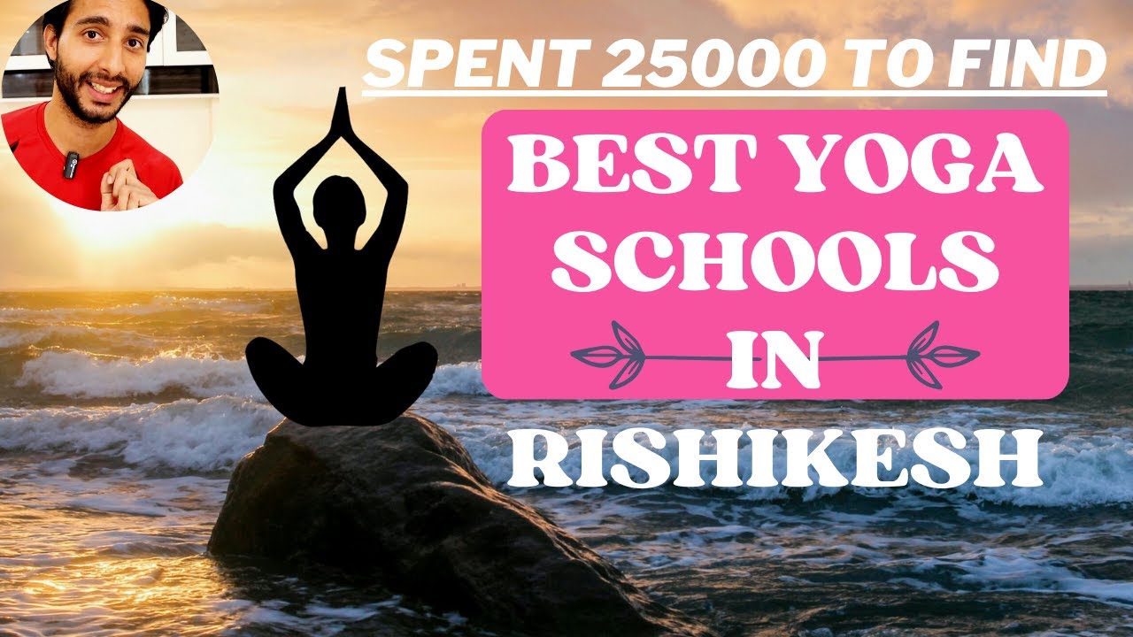 I spent 25000 Rs to find best yoga school in Rishikesh
