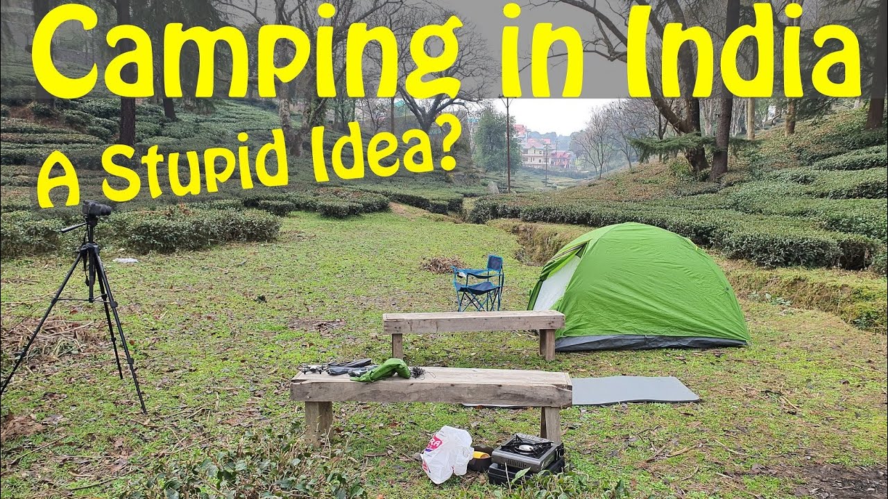 Is Camping in India Safe? Difficulties while camping in India