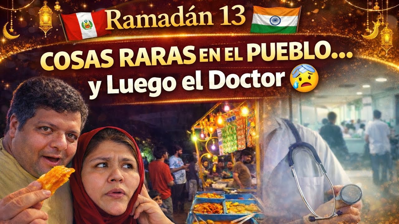 😣¡Después de Esto… Tuvimos Que Ir al Doctor!+ramadan vlog 🇮🇳#latinaenindia#vlog#vlogs#india#story 