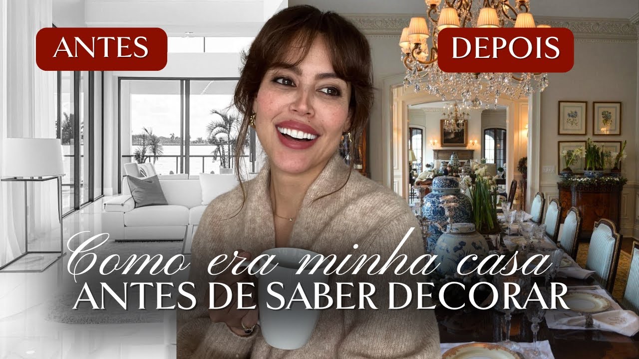 Minha casa era assim antes de saber decorar - Descubra as técnicas de casas bem decoradas.