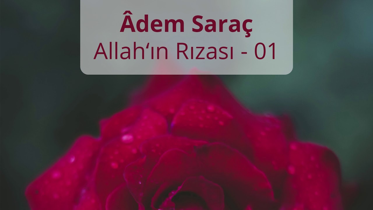 Allah'ın Rızası - &Acirc;dem Sara&ccedil;