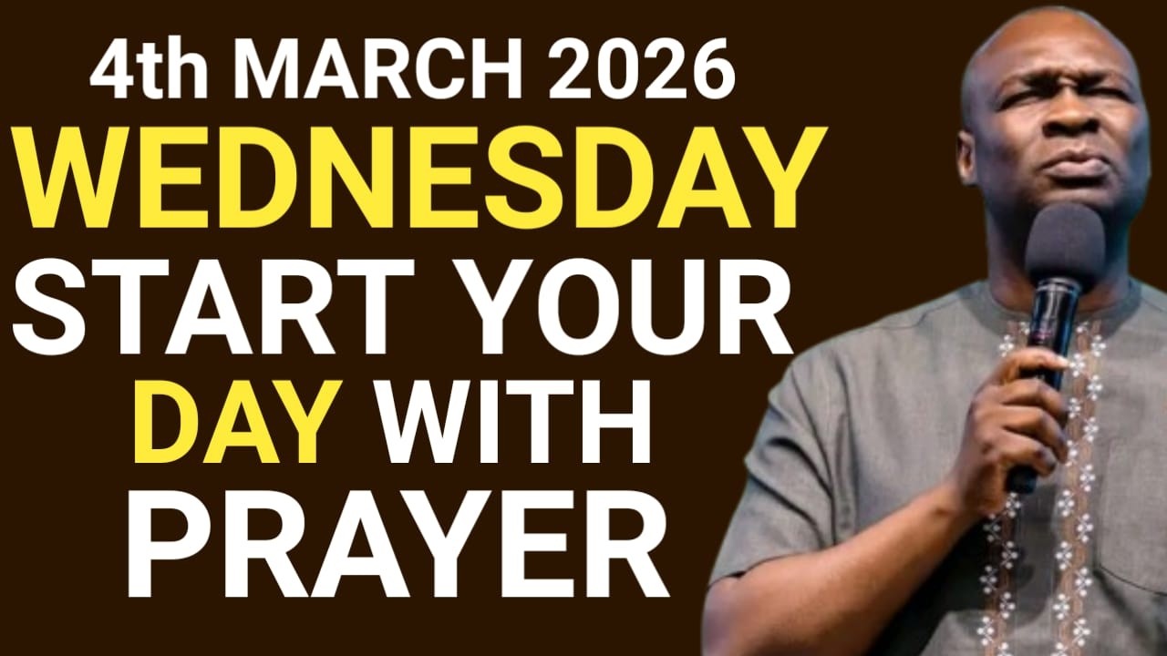 [MARCH 4th WEDNESDAY 2026] Start Your Day With Prayers | Spiritual Prayers | Apostle Joshua Selman