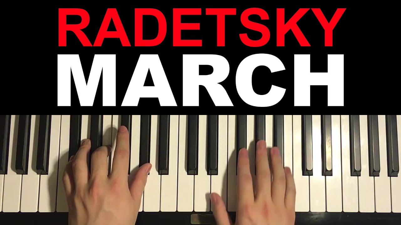 How To Play - Radetzky March (Piano Tutorial Lesson) | Johann Strauss