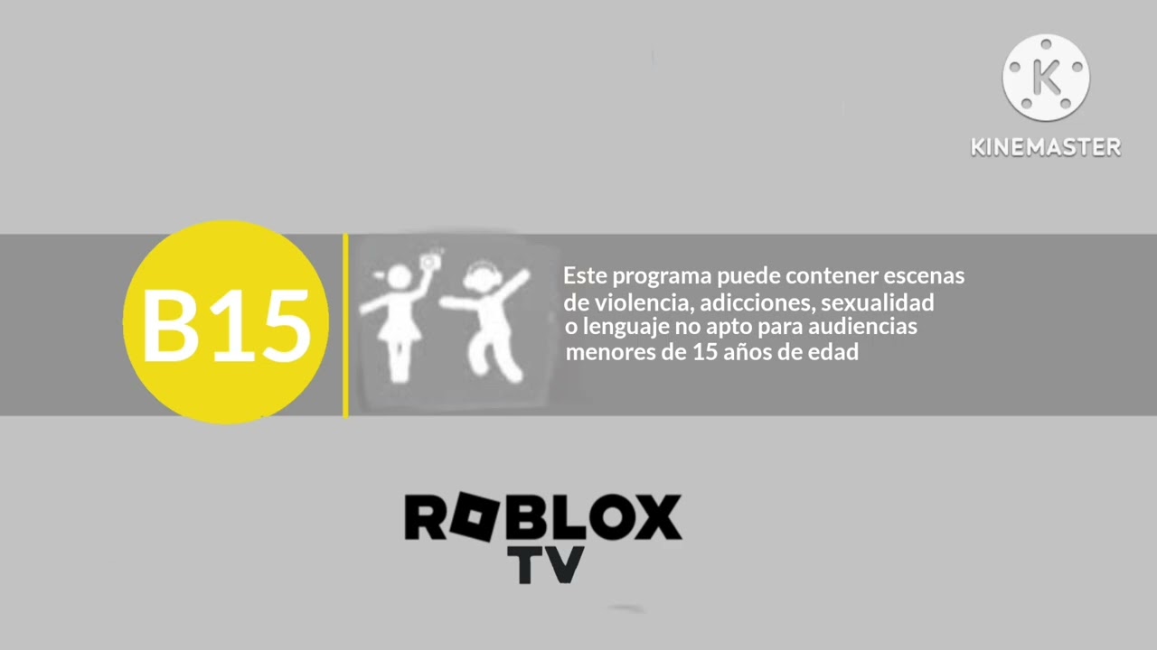 Todas Las Clasificaciónes AA A B B15 C D Roblox Tv Latinoamérica 2022-Actualidad