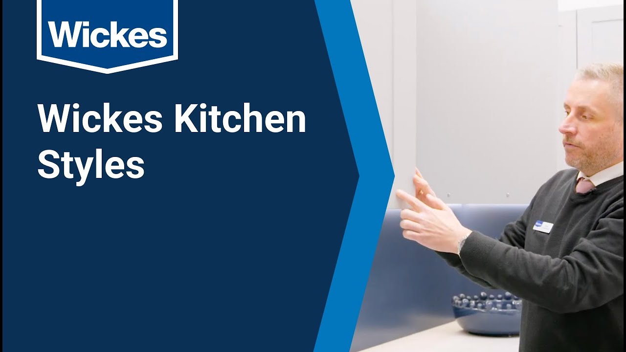 Wickes Kitchen Styles