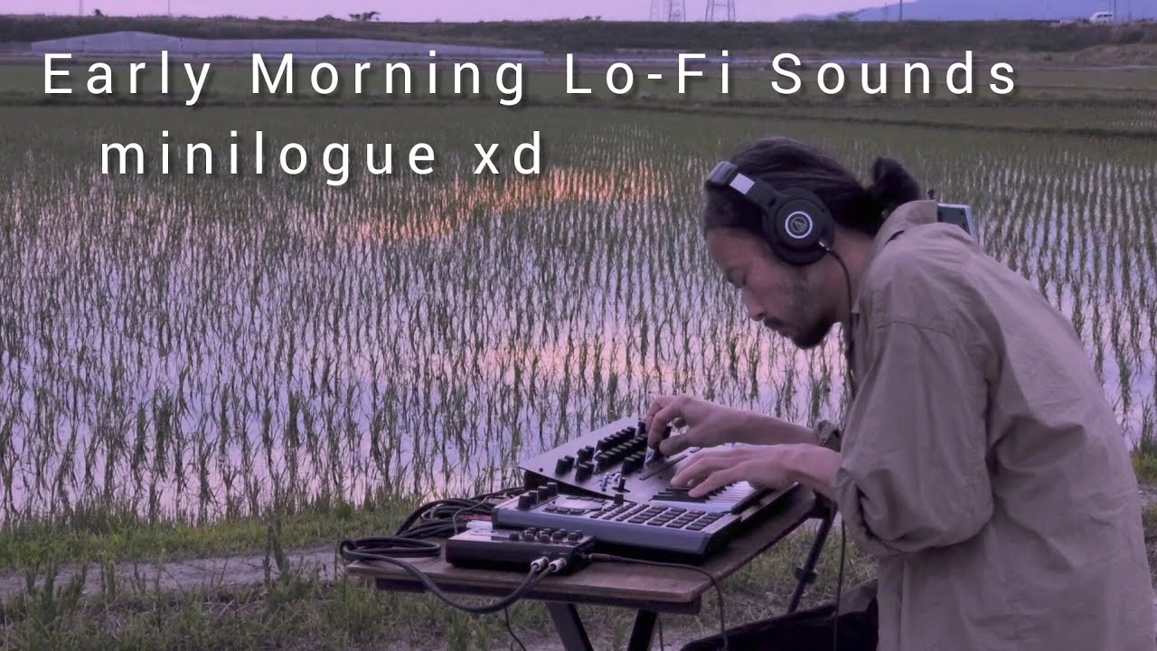 【KORG】minilogue xd & 【Roland】SP-404MKII Lo-Fi Ambient