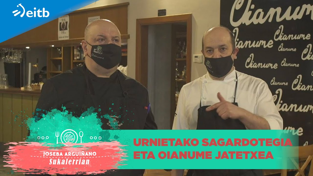 Zein da Urnietako Oianume sagardotegi eta jatetxeko legatzaren sekretua?