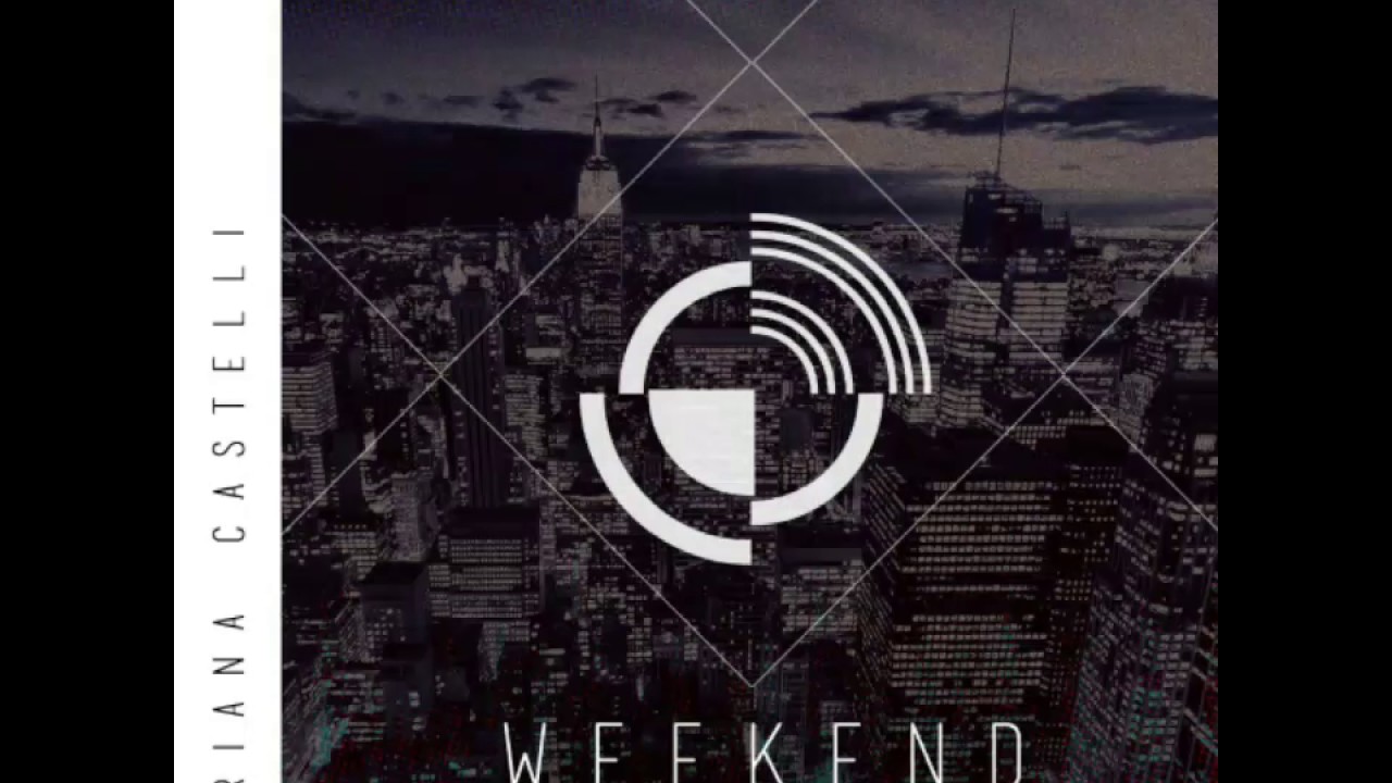 Ariana Castelli - Weekend (Huda Hudia Remix)