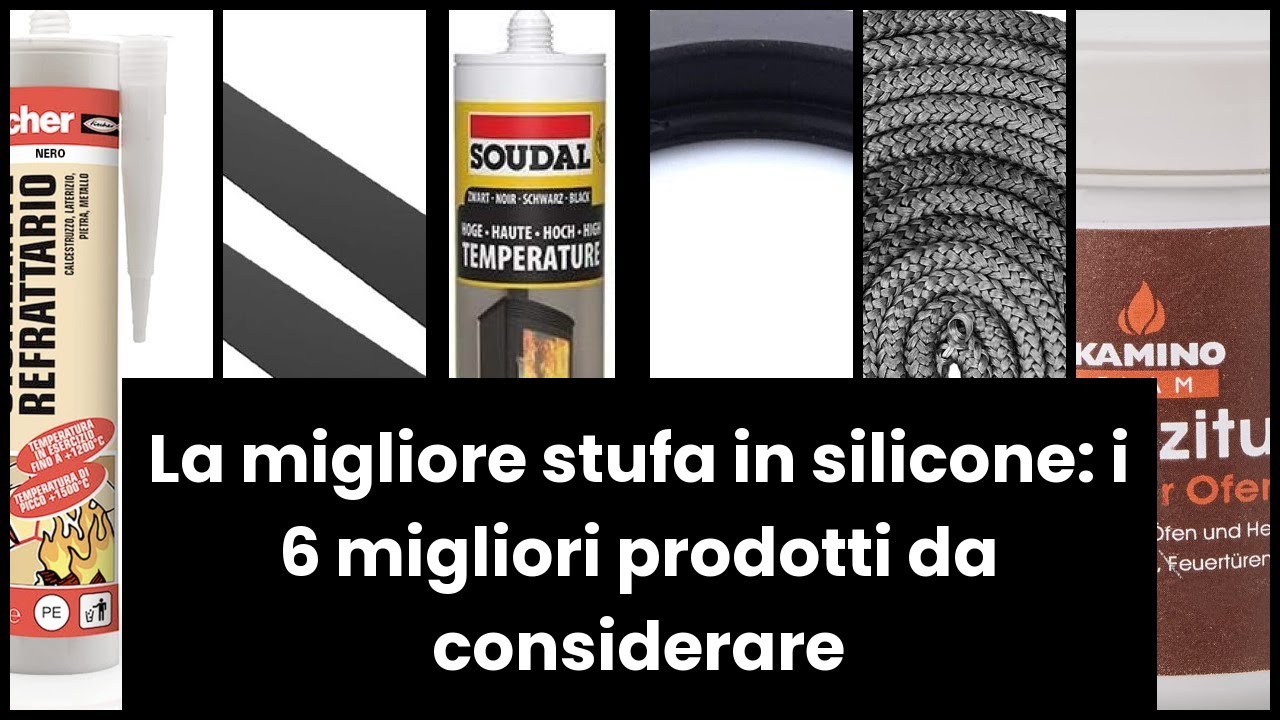 Stufa in silicone: La migliore stufa in silicone: i 6 migliori prodotti da considerare ✔