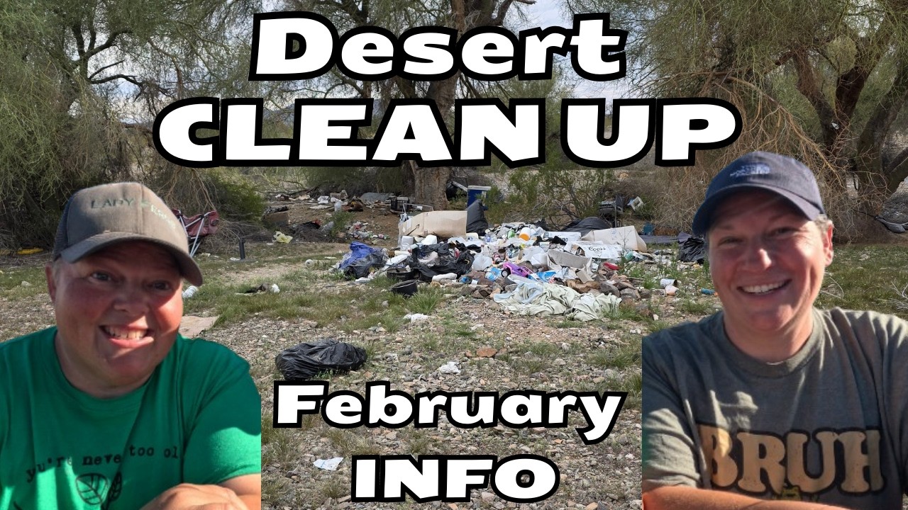 Desert CLEAN UP Information for February with the Quartzsite Friends of the Sonoran Desert