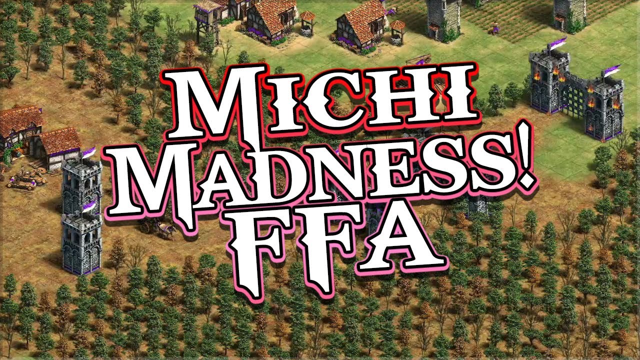 Michi Madness! AoE2 FFA!