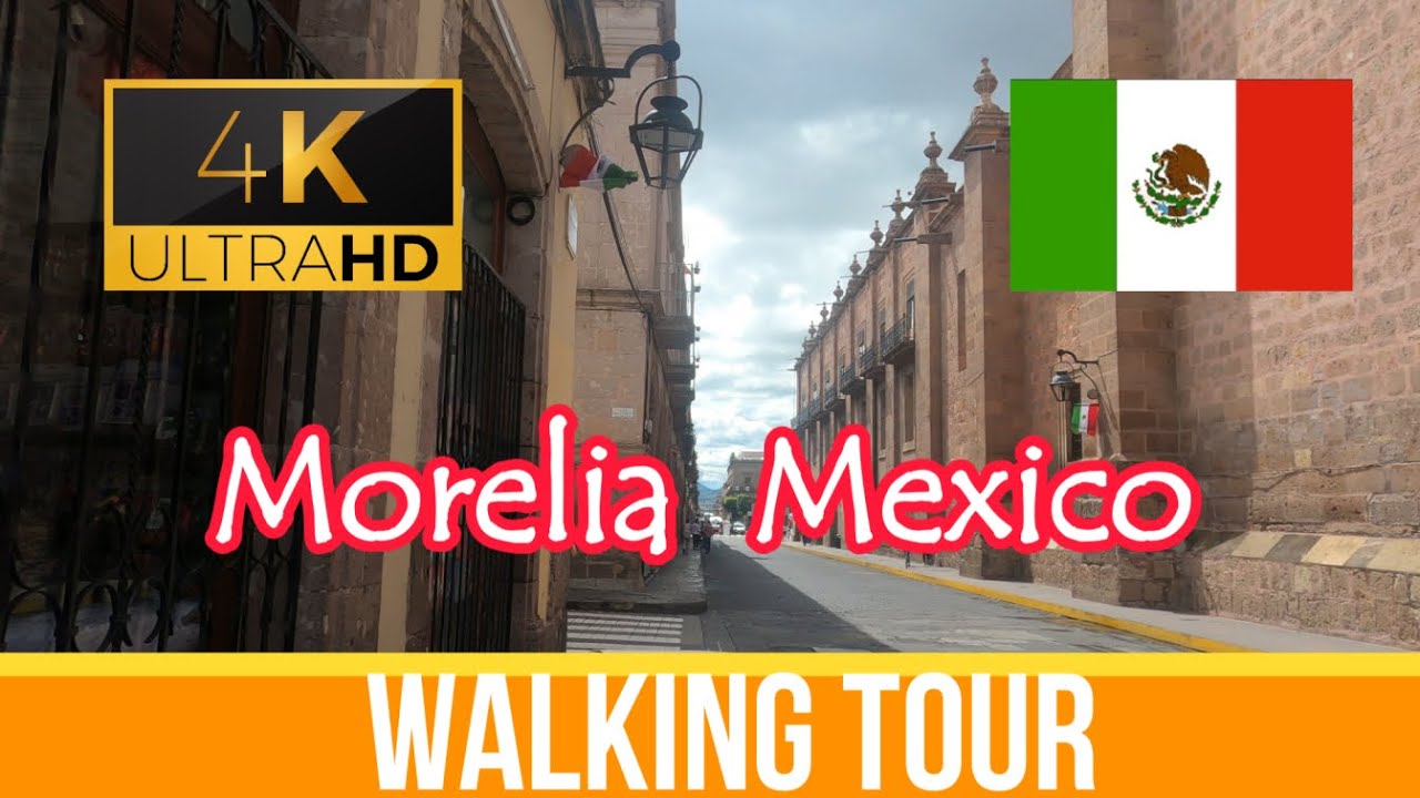 🇲🇽  Amazing  Morelia  ~ Walking Tour - Mexico