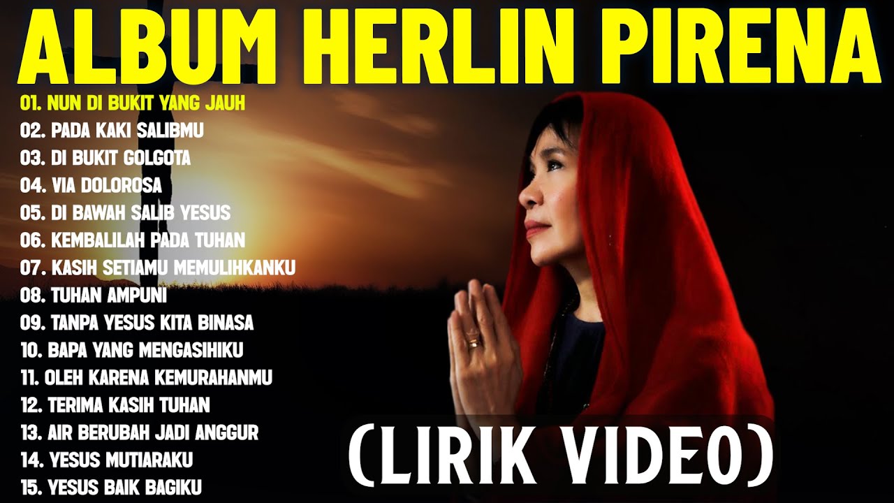 Lagu Rohani Prapaskah Herlin Pirena Terbaik 2025 Full Album (Lirik Video) Lagu Rohani Terbaru 2025