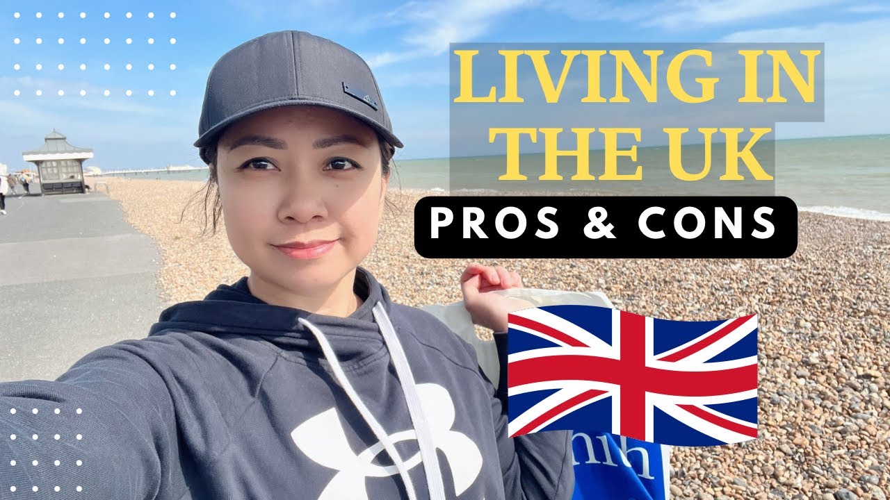 PROS AND CONS LIVING IN THE UK  - WHY I CHOOSE TO MOVED HERE || Ms Emily
