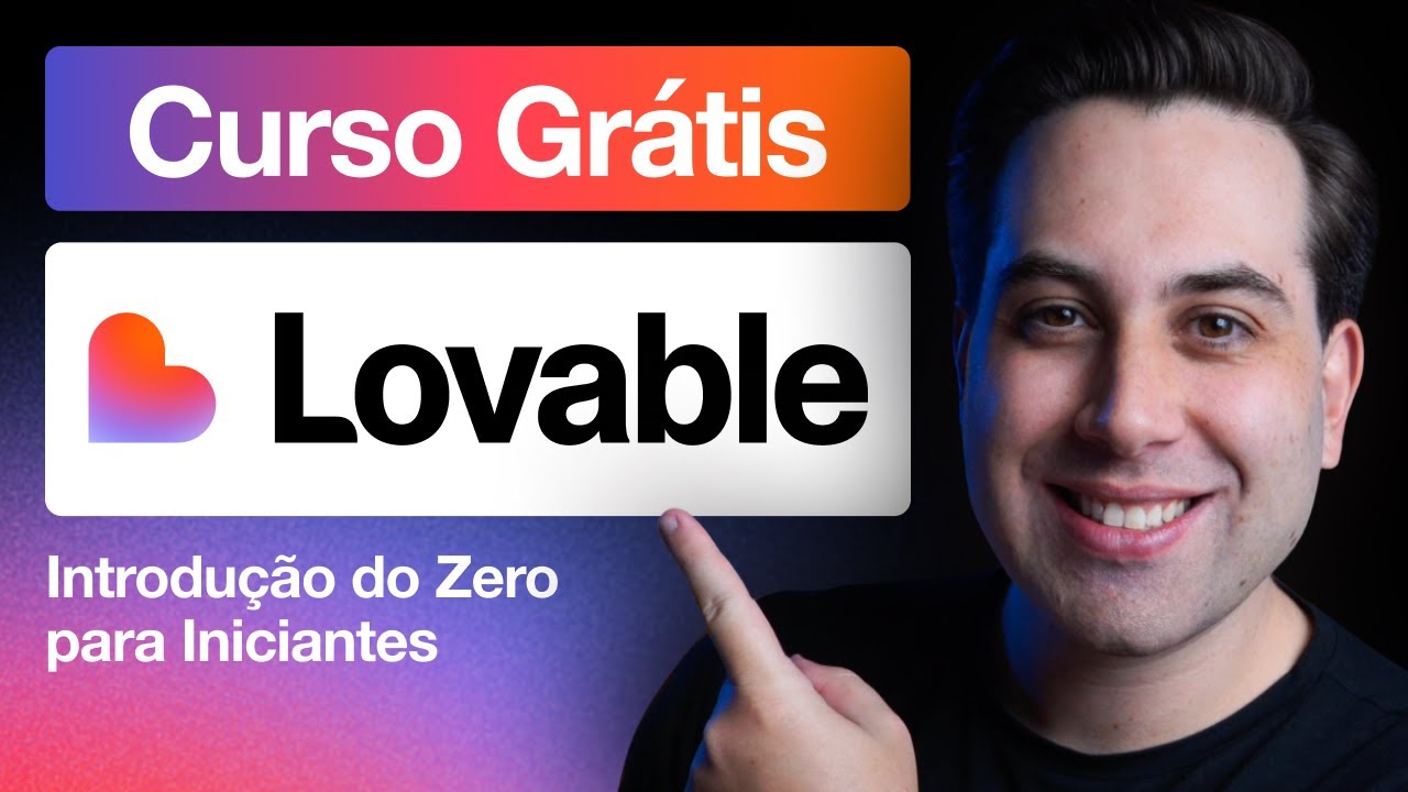 Curso Lovable Gratuito para Iniciantes - Introdução do Zero (Grátis)