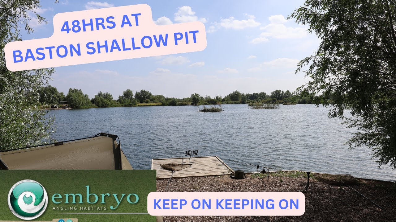 CARP FISHING AT BASTON SHALLOW PIT 