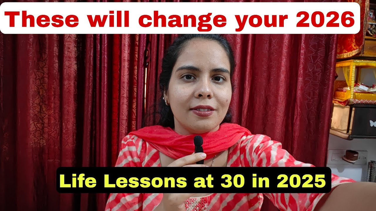 2025 Taught Me These Hard Truths at 30 | Life Lessons No One Talks About