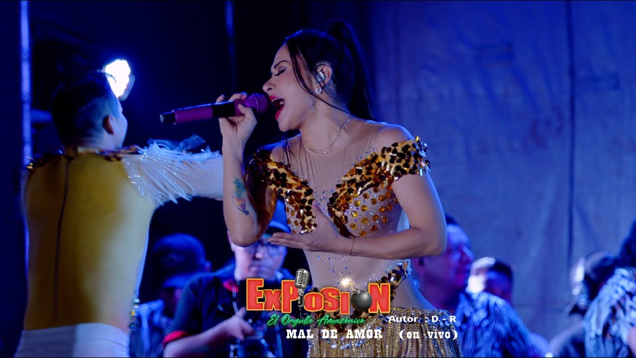 Mal de amor - Grupo Musical Explosión de Iquitos  FIESTA PATRONAL! YURIMAGÜAS