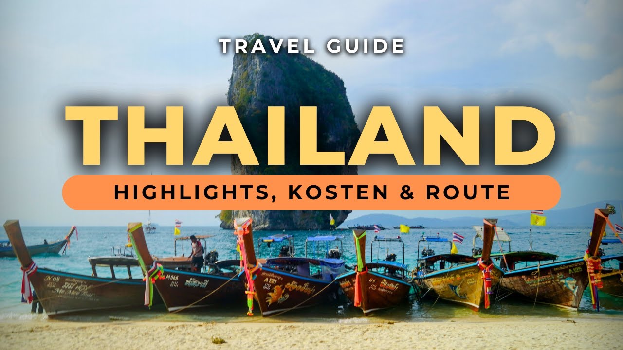 THAILAND Travel Guide 2025 | Highlights, Tipps, Kosten & wichtige Tipps für deinen Urlaub!