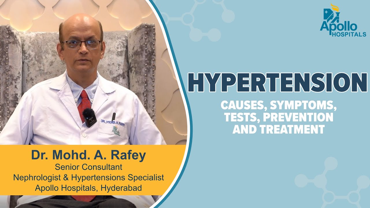 FAQs on Hypertension  | Dr. Mohammed A Rafey | Apollo Hospitals