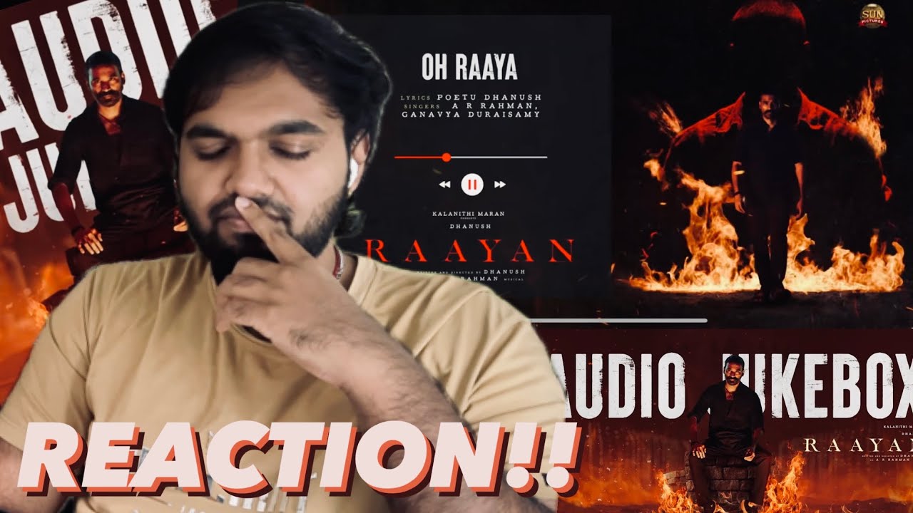 Oh Raaya Song | REACTION!! | Raayan | Dhanush | Sun Pictures | A.R. Rahman | ADK
