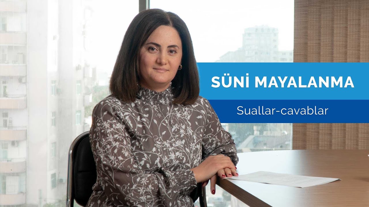 Süni mayalanma ilə bağlı suallar və cavablar 