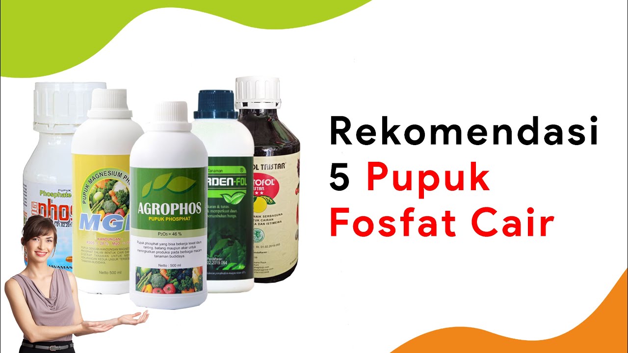 5 Pupuk Fosfat Cair Kebutuhan Awal Tanam, No 4 Lengkap Hara Mikro
