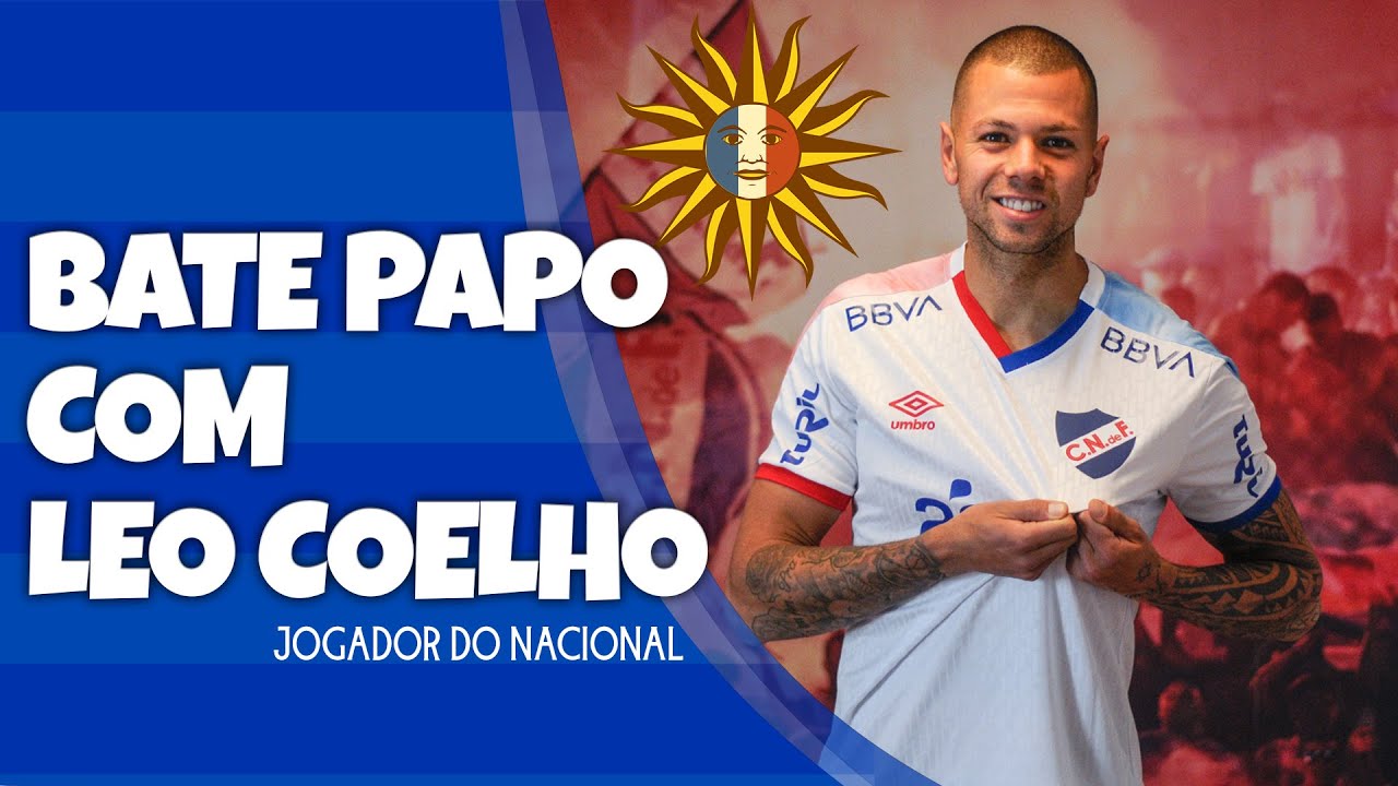 BATE PAPO COM LEO COELHO, O JOGADOR DO NACIONAL, QUE É SENSAÇÃO AQUI NO URUGUAI. 🔵⚪🔴