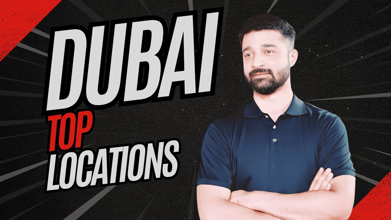 Top Locations in Dubai