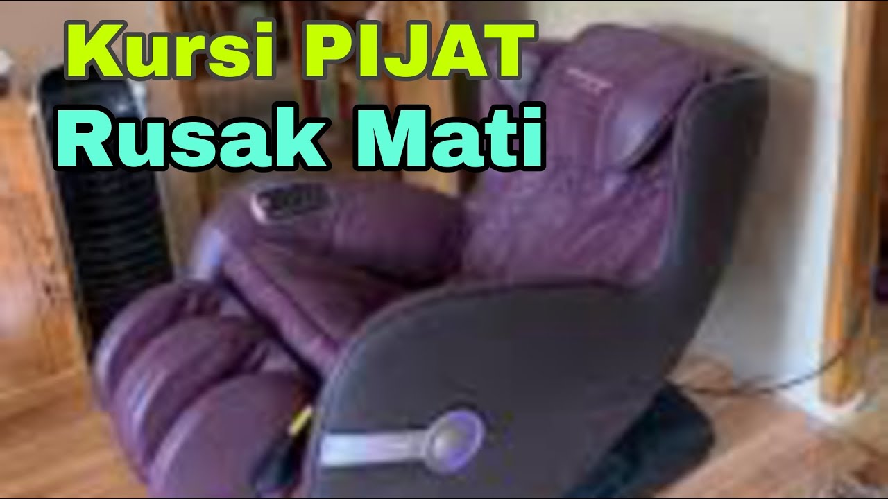 Kursi Pijat Elektrik Grand Modish Rusak Mati Total Atau Eeror Mati Stanby