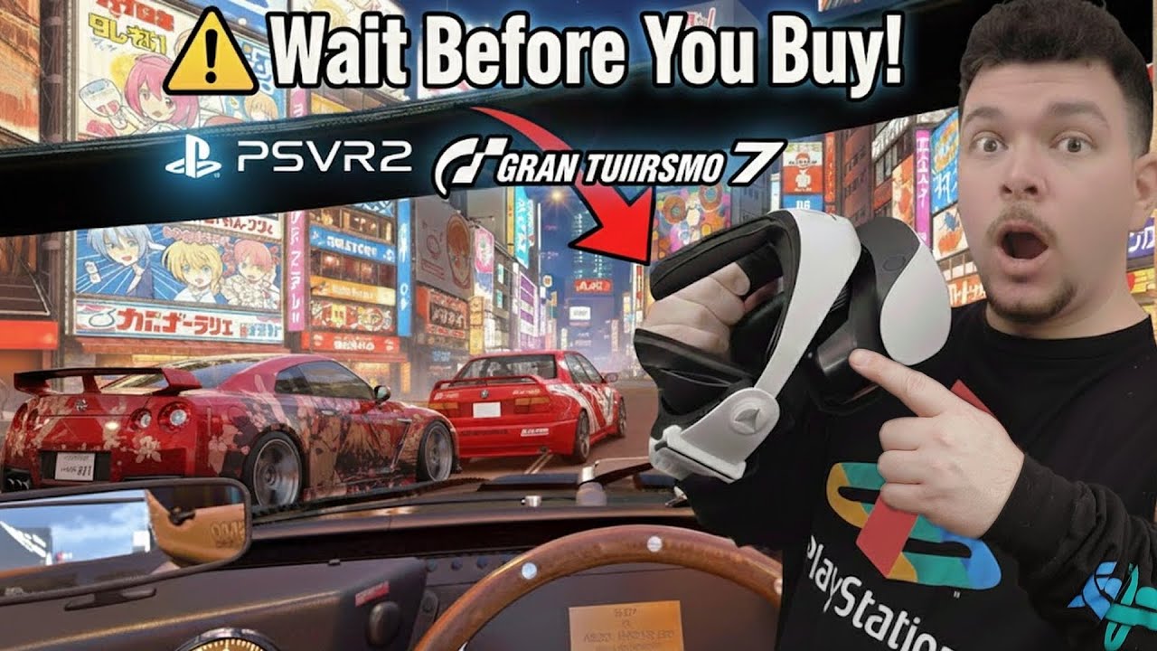DON'T BUY PSVR2 for GT7 Until You See This...