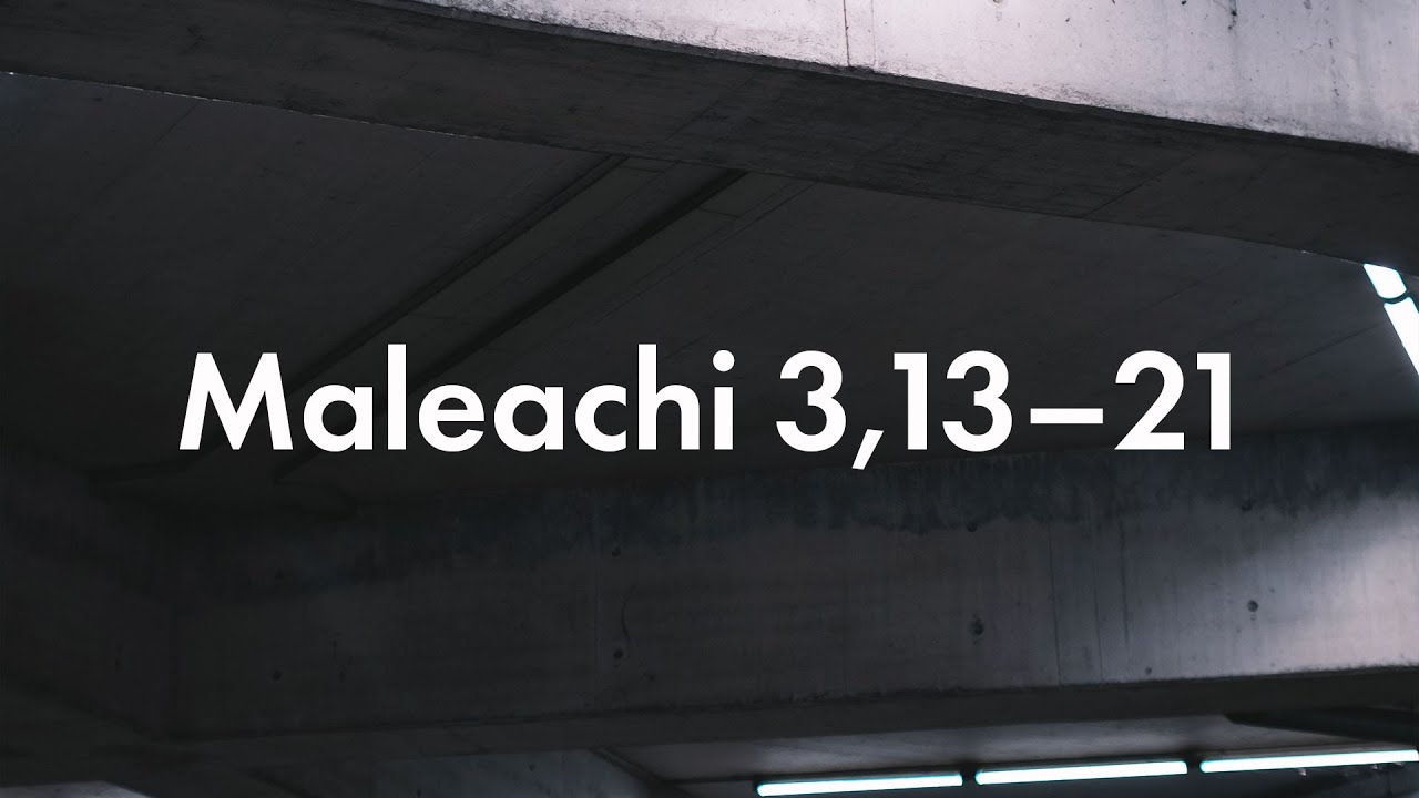 Maleachi 3,13&ndash;21 I Lohnt es sich Gott zu dienen und ihm zu gehorchen? I Theo Friesen