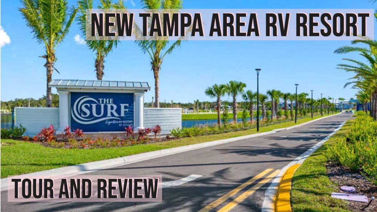 SURF RV RESORT - New 2023 TAMPA AREA RV RESORT TOUR