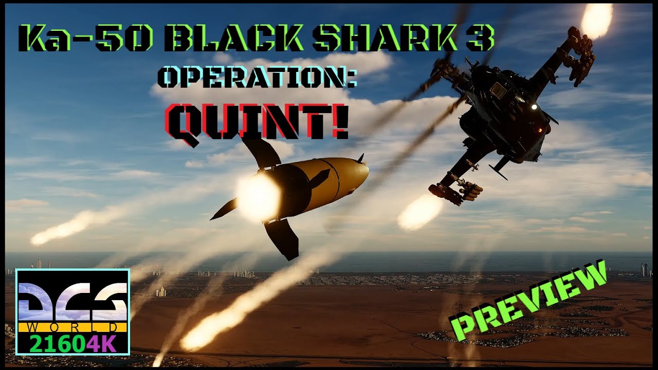 DCS WORLD: Ka-50 BLACK SHARK 3 MISSION