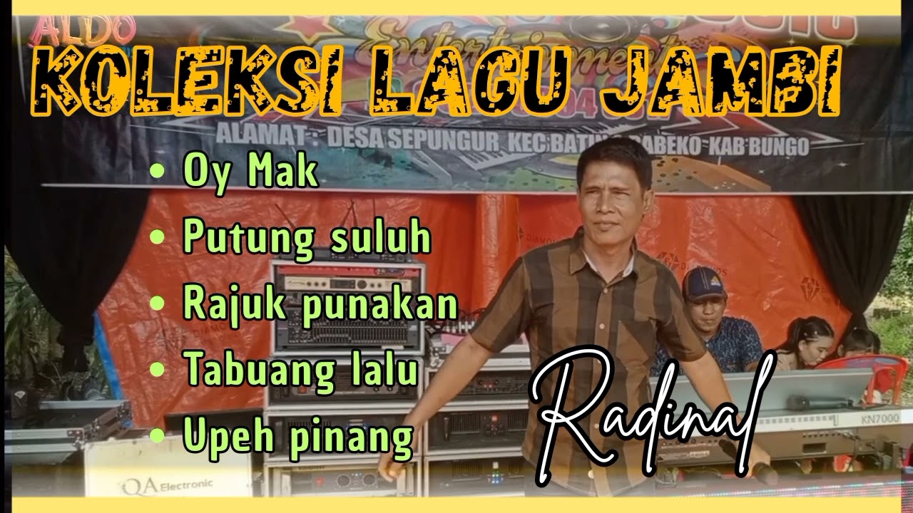 Koleksi lagu jambi Radinal versi organ tunggal