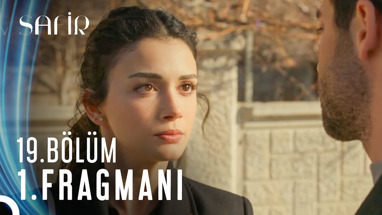Safir 19. B&ouml;l&uuml;m Fragmanı