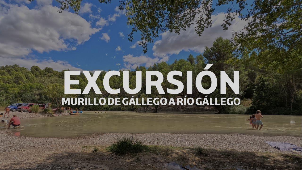 Pirineo Aragon&eacute;s #Temporada1  || Excursi&oacute;n de Murillo de G&aacute;llego al R&iacute;o G&aacute;llego