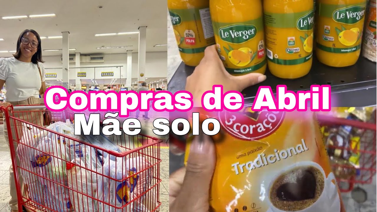 COMPRAS DE ABRIL 🛒 Quanto gastei no mercado? 😱