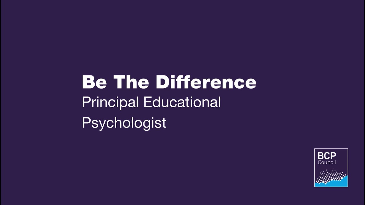 Be the Difference: Principal Educational Psychologist