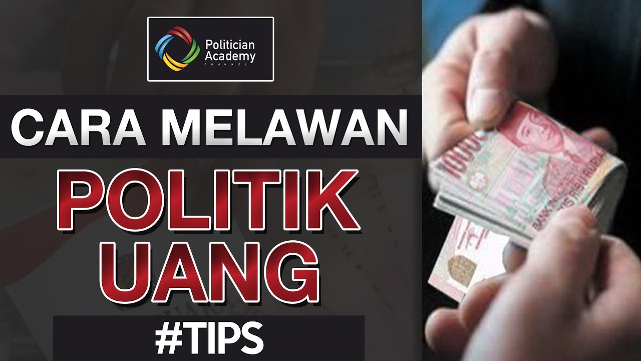 How to fight Money Politic ?