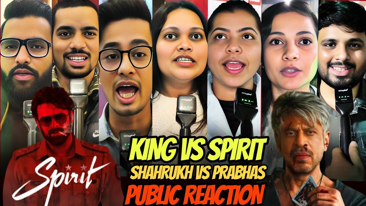 King vs spirit public reaction | prabhas vs shahrukh | whi will rule at box office king or spirit?