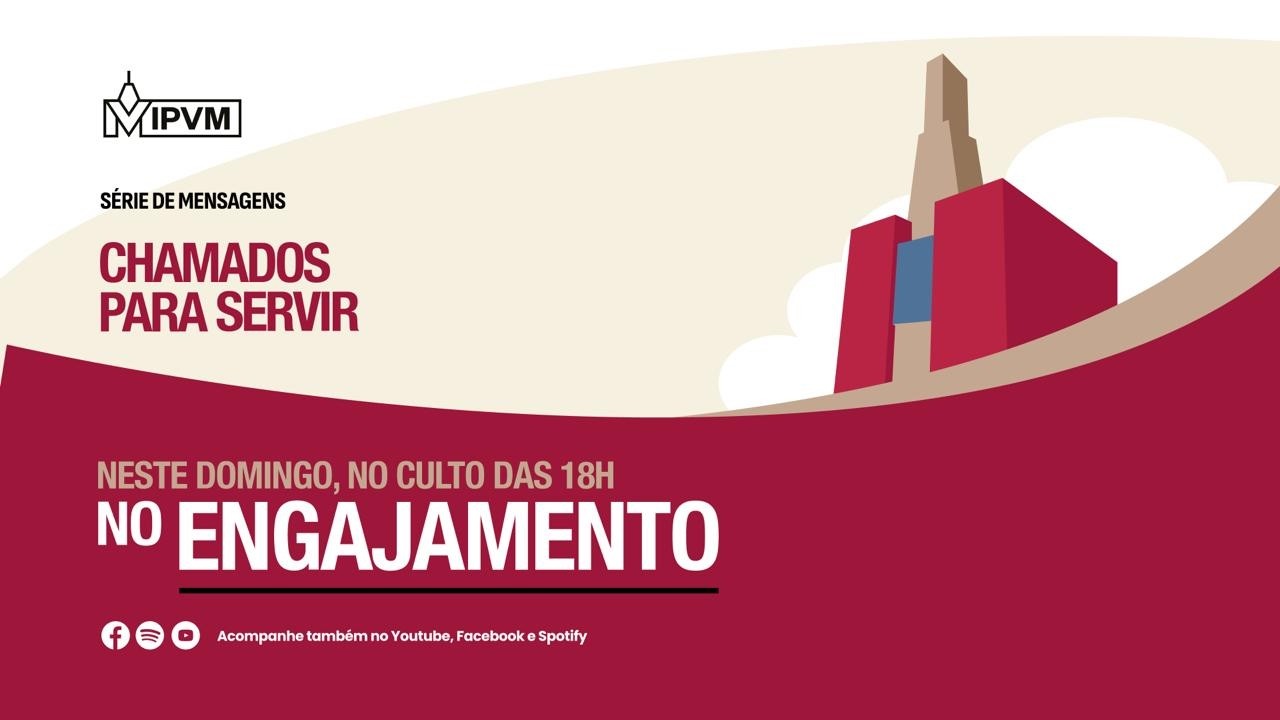 Chamados Para Servir No Engajamento - Rev. Flávio Viola