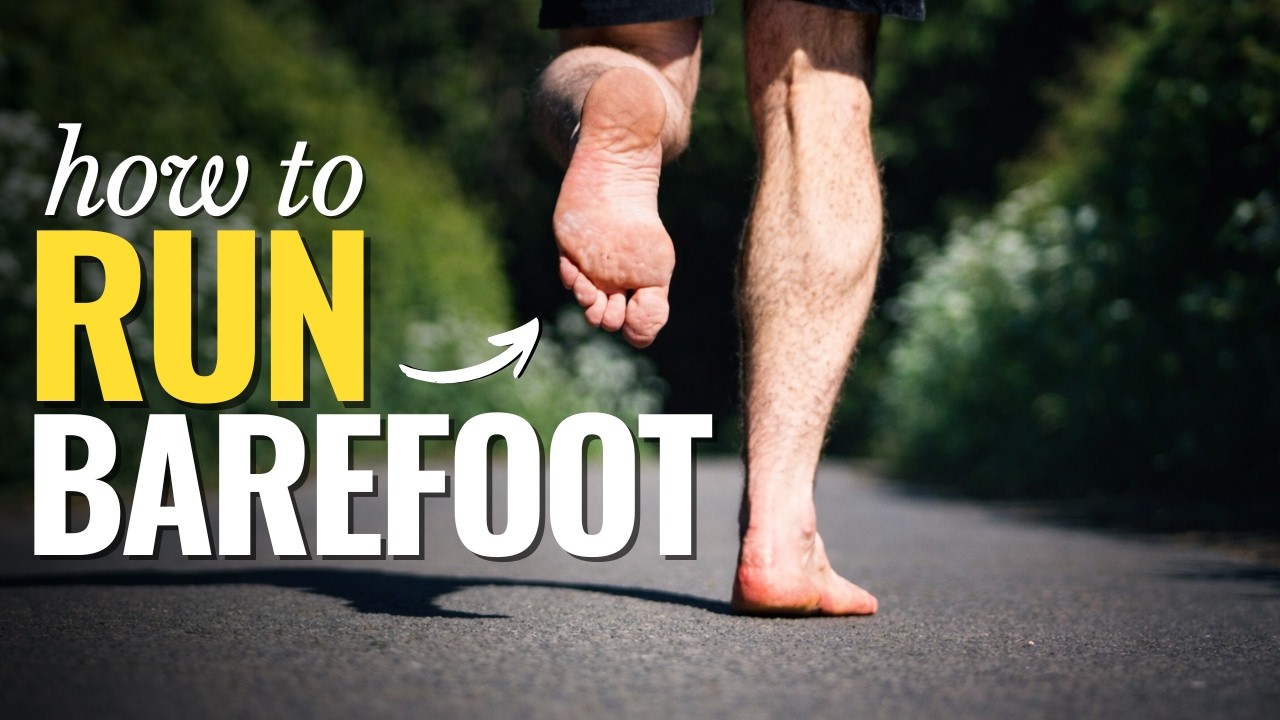 Best Way to Start Barefoot Running