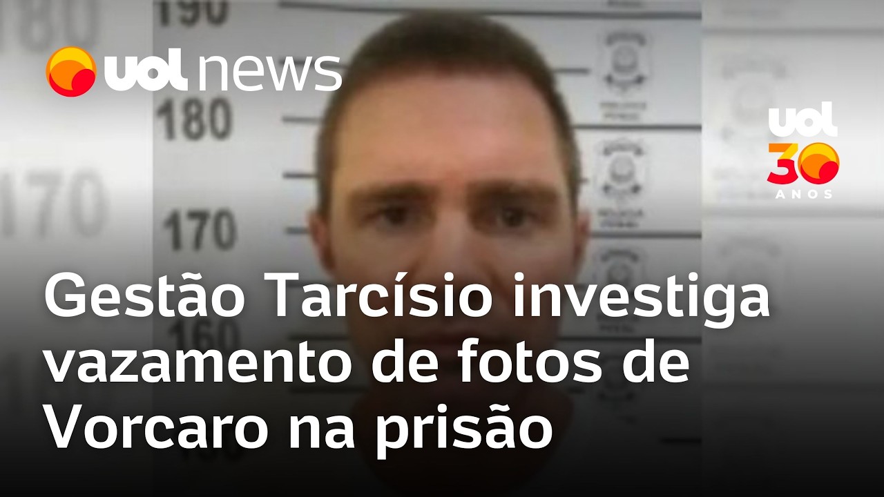 Governo Tarcísio abre apuração interna para identificar vazamento das fotos de Vorcaro na prisão