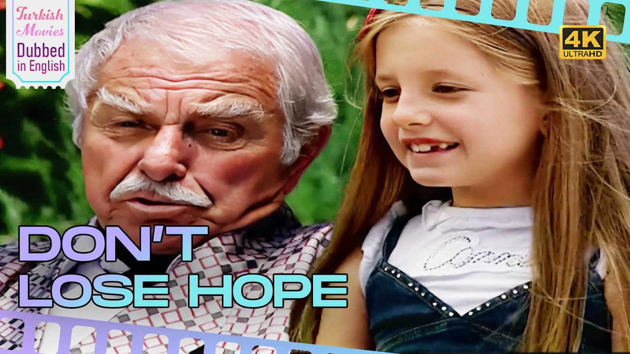 Don't Lose Hope - Turkish Movies Dubbed in English - Sarı Çiçek