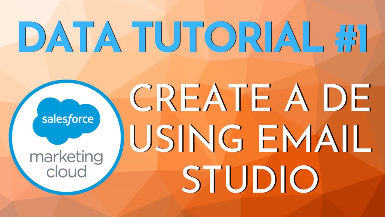 How to create a Data Extension using Email Studio (SFMC Data Tutorial #01)