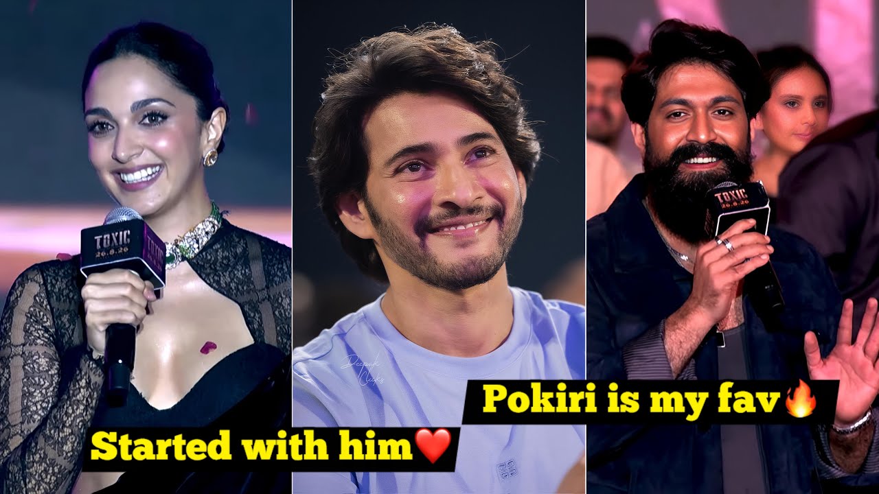 Fans Go Wild When Yash and Kiara Advani Mention Mahesh Babu at TOXIC Event